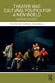 Book cover of: Theater and Cultural Politics for a New World. By: Chinua Thelwell