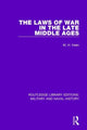 Book cover of: Laws of War in the Late Middle Ages. By: Maurice Keen