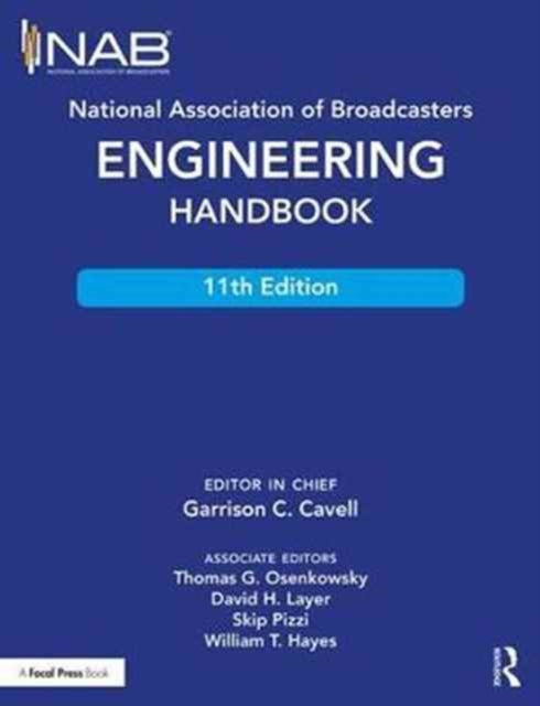 Book cover of: National Association of Broadcasters Engineering Handbook. By: Garrison C. Cavell