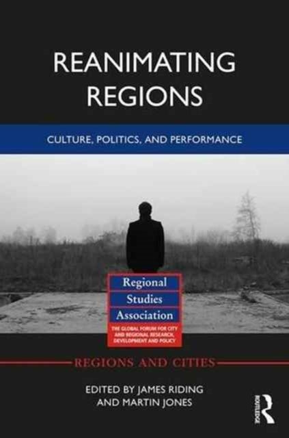 Book cover of: Reanimating Regions. By: James Riding