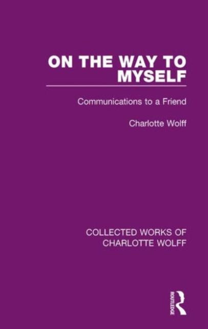 Book cover of: On the Way to Myself. By: Charlotte Wolff