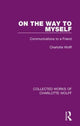 Book cover of: On the Way to Myself. By: Charlotte Wolff