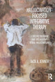 Book cover of: Hallucination-focused Integrative Therapy. By: Jack A. Jenner