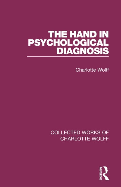 Book cover of: Hand in Psychological Diagnosis. By: Charlotte Wolff