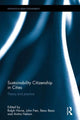 Book cover of: Sustainability Citizenship in Cities. By: Ralph Horne