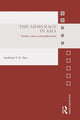 Book cover of: Arms Race in Asia. By: Andrew T. H. Tan