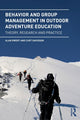 Book cover of: Behavior and Group Management in Outdoor Adventure Education. By: Alan Ewert