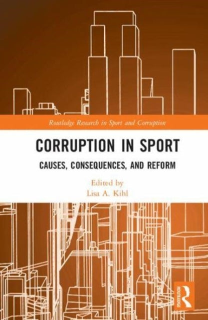 Book cover of: Corruption in Sport. By: Lisa Kihl