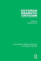 Book cover of: Victorian Dramatic Criticism. By: George Rowell