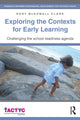 Book cover of: Exploring the Contexts for Early Learning. By: Rory McDowall-Clark