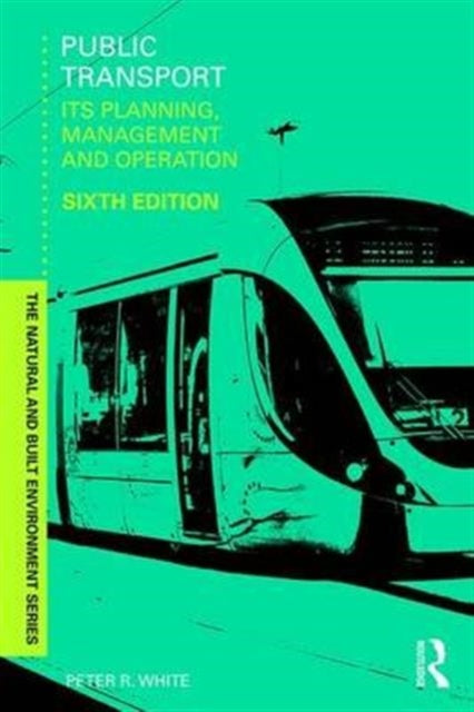 Book cover of: Public Transport. By: Peter R. White