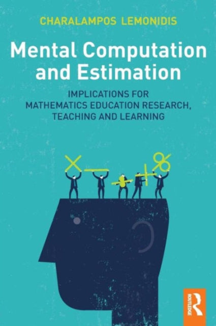 Book cover of: Mental Computation and Estimation. By: Charalampos Lemonidis