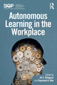 Book cover of: Autonomous Learning in the Workplace. By: Jill E. Ellingson