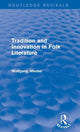 Book cover of: Tradition and Innovation in Folk Literature. By: Wolfgang Mieder