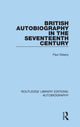 Book cover of: British Autobiography in the Seventeenth Century. By: Paul Delany