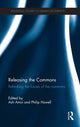 Book cover of: Releasing the Commons. By: Ash Amin