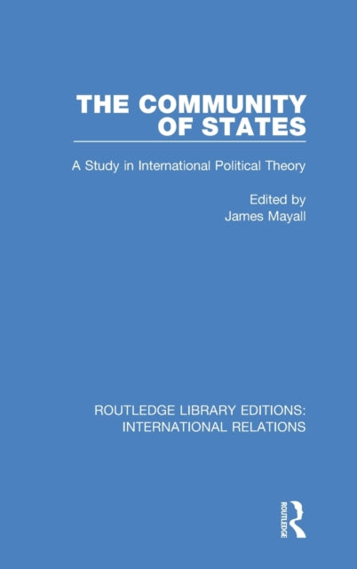 Book cover of: Community of States. By: James Mayall