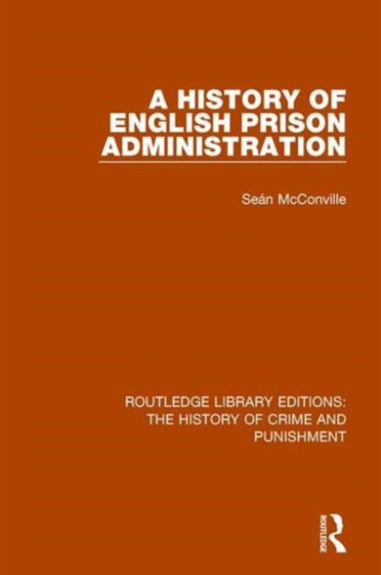 Book cover of: History of English Prison Administration. By: Sean Mcconville