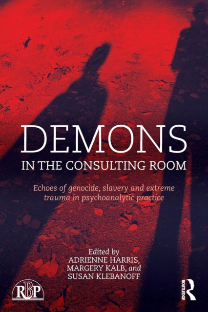 Book cover of: Demons in the Consulting Room. By: Adrienne Harris