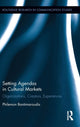 Book cover of: Setting Agendas in Cultural Markets. By: Philemon Bantimaroudis