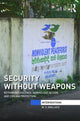 Book cover of: Security Without Weapons. By: Mary S. Wallace