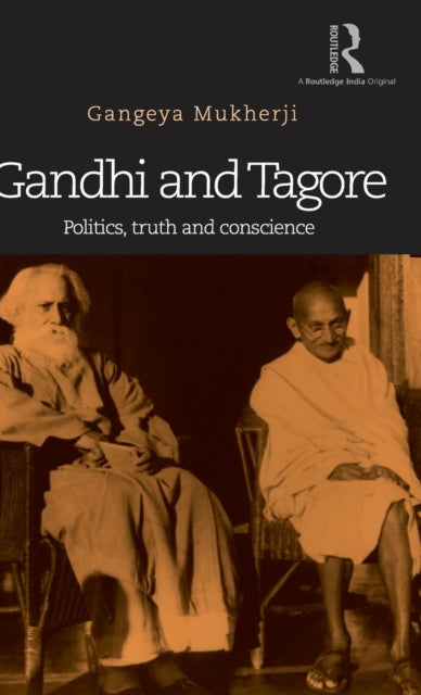 Book cover of: Gandhi and Tagore. By: Gangeya Mukherji