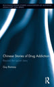 Book cover of: Chinese Stories of Drug Addiction. By: Guy Ramsay