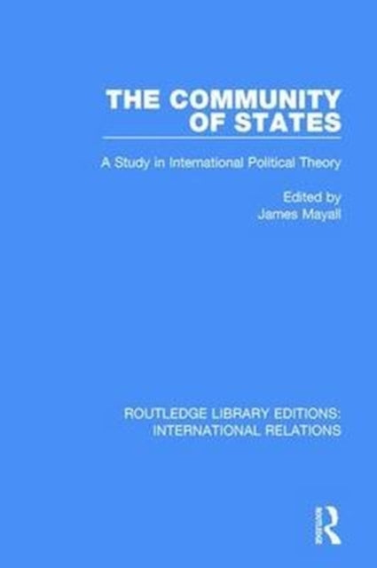 Book cover of: Community of States. By: James Mayall