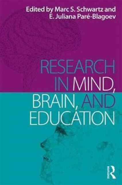 Book cover of: Research in Mind, Brain, and Education. By: Marc S. Schwartz
