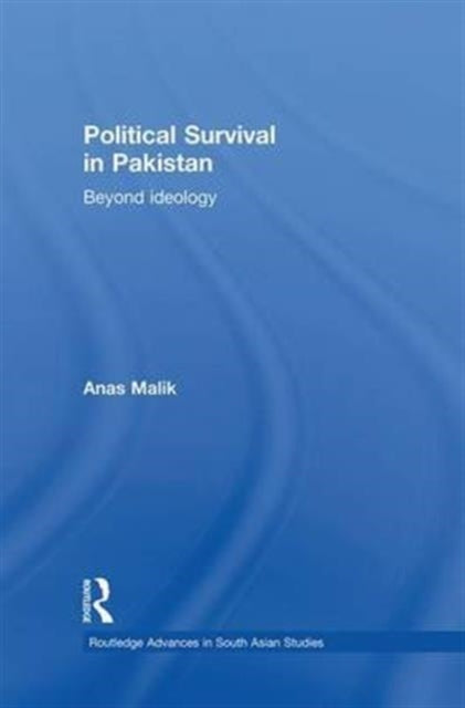 Book cover of: Political Survival in Pakistan. By: Anas Malik