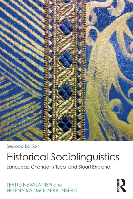 Book cover of: Historical Sociolinguistics. By: Terttu Nevalainen