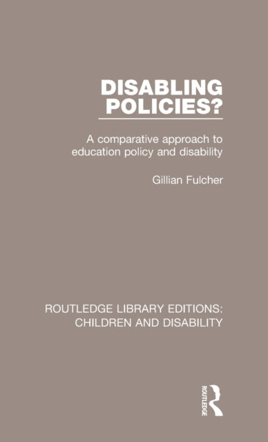 Book cover of: Disabling Policies?. By: Gillian Fulcher