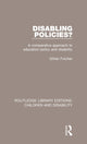 Book cover of: Disabling Policies?. By: Gillian Fulcher