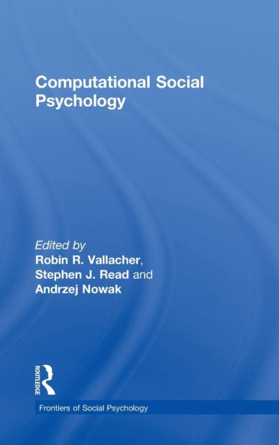 Book cover of: Computational Social Psychology. By: Robin R. Vallacher