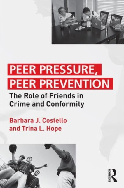 Book cover of: Peer Pressure, Peer Prevention. By: Barbara J. Costello