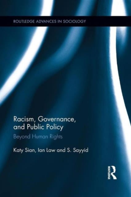 Book cover of: Racism, Governance, and Public Policy. By: Katy P. Sian