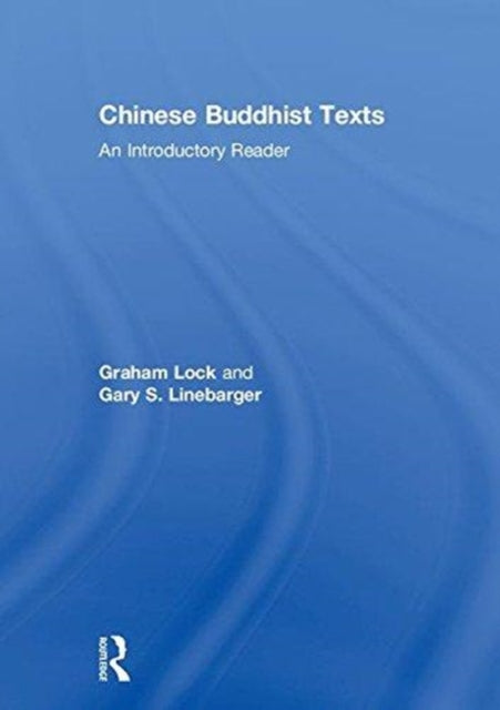 Book cover of: Chinese Buddhist Texts. By: Graham Lock