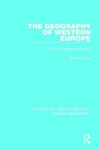 Book cover of: Geography of Western Europe. By: Paul L. Knox