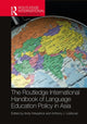 Book cover of: Routledge International Handbook of Language Education Policy in Asia. By: Andy Kirkpatrick