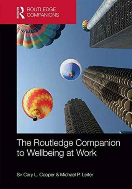 Book cover of: Routledge Companion to Wellbeing at Work. By: Cary L. Cooper