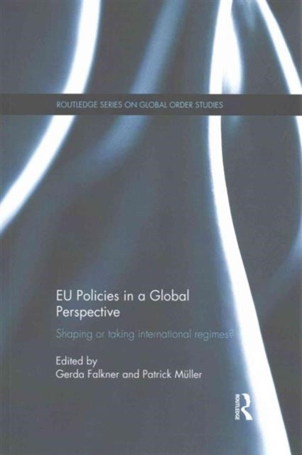 Book cover of: EU Policies in a Global Perspective. By: Gerda Falkner