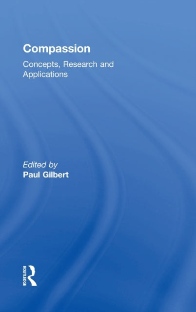 Book cover of: Compassion. By: Paul Gilbert