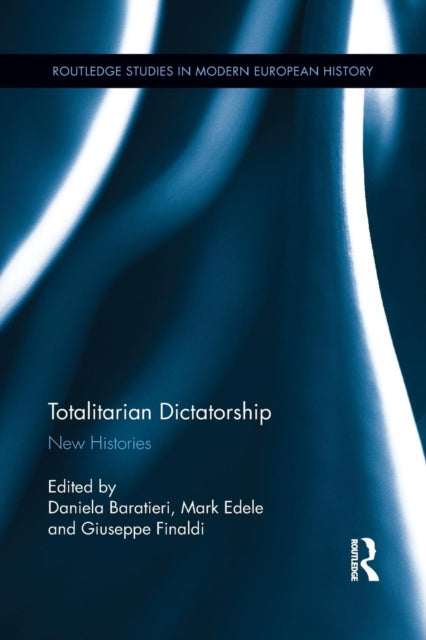 Book cover of: Totalitarian Dictatorship. By: Daniela Baratieri