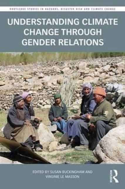 Book cover of: Understanding Climate Change through Gender Relations. By: Susan Buckingham