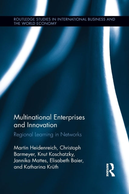 Book cover of: Multinational Enterprises and Innovation. By: Martin Heidenreich
