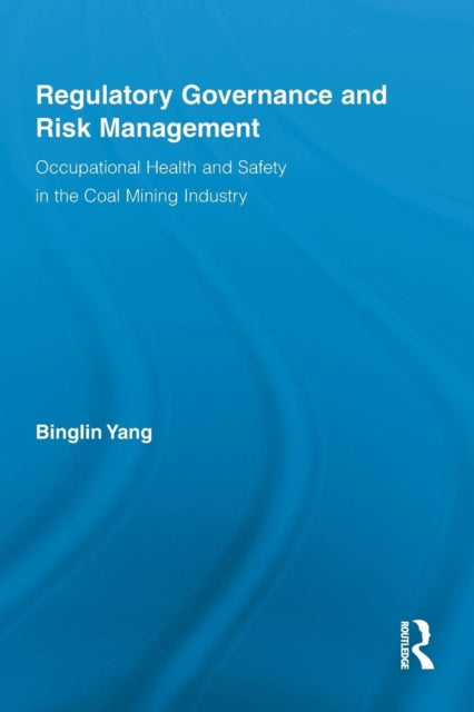 Book cover of: Regulatory Governance and Risk Management. By: Binglin Yang