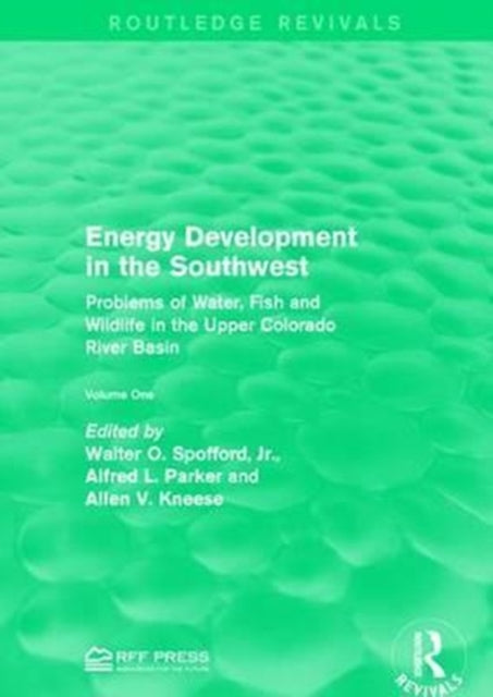 Book cover of: Energy Development in the Southwest. By: Spofford, Jr., Walter O.
