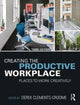 Book cover of: Creating the Productive Workplace. By: Derek Clements-Croome