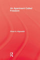 Book cover of: Apartment Called Freedom. By: Ghazi Abd al-Rahman Qusaybi