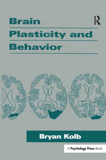 Book cover of: Brain Plasticity and Behavior. By: Bryan Kolb
